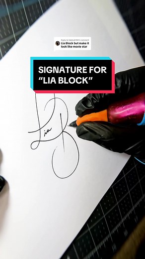 Replying to @liablock100 Remember me when you’re famous, Lia. #signature #tutorial #howto #art #artistsoftiktok #lettering #powerful #rich #ceo #boss #fancy #autograph #signatureideas #handlettering #names #satisfying #jid