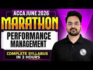 ACCA Performance Management Marathon 2026 🔴ACCA PM / F5 Revision | ACCA June 2026 Exam | Skill Level