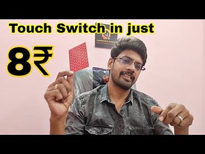 How To Use TTP223 Touch Sensor Touch Sensor Tips & Tricks