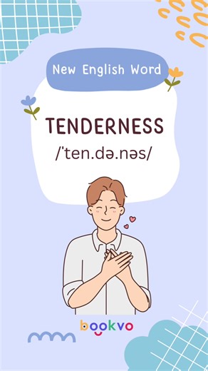 Understanding Tenderness: Meaning and Usage in English