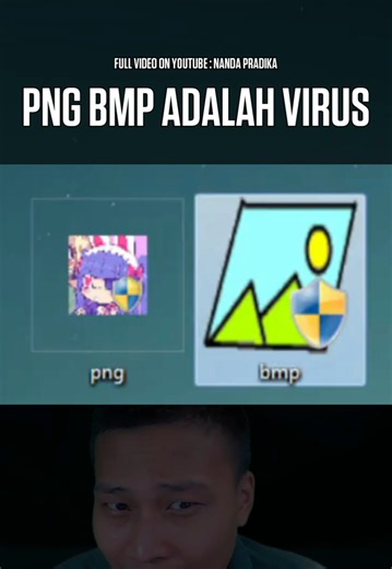 PNG dan BMP adalah Virus yang akan merusak Komputer