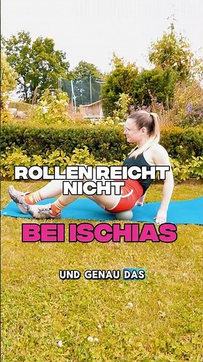 Wie du Ischias-Schmerzen wirklich löst - nicht nur mit Rollen!
