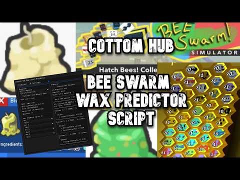 Cottom Hub Wax Predictor Script (Bee Swarm Simulator OP)