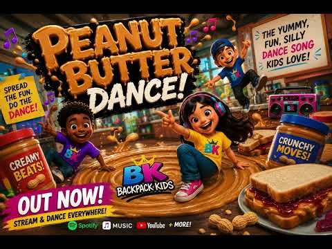Peanut Butter Dance with Backpack Kids™ | Dance Song for Kids