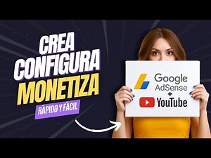 How to Create Your Google AdSense Account to Monetize YouTube