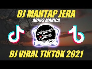 DJ MANTAP JERA-AGNES MONICA MUSIK DJREMIX INDONESIA