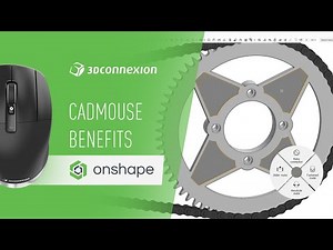 Onshape x 3Dconnexion - CadMouse benefits and features