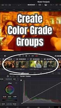 Color Grade Faster with Groups - DaVinci Resolve