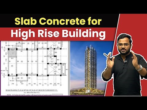 Slab Concrete for High Rise Building | with Drawings & Calculations | Slab Calculation