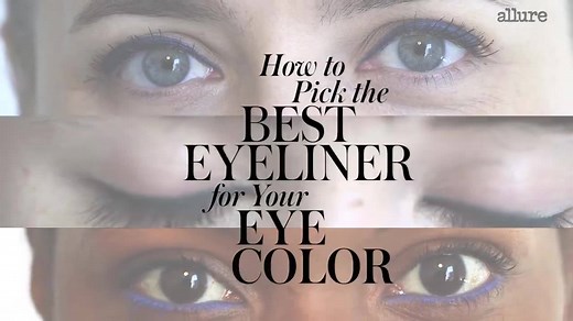 How to pick the best eyeliner for your eye color 󾮟 | Allure