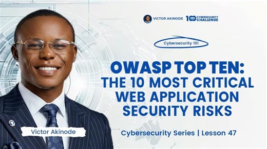 OWASP Top 10: Web App Security Risks with Victor Akinode | Paul Ukah posted on the topic | LinkedIn