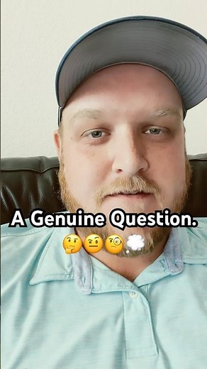 Genuine Question For You All! #shorts #question #curiosity