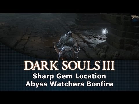 Dark Souls III Sharp Gem Location Abyss Watchers Bonfire