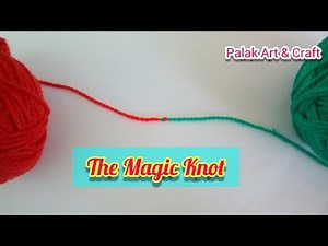 The Magic Knot/Invisible Knot/Two yarn joining method/Crochet Basics/Palak Art & Craft.