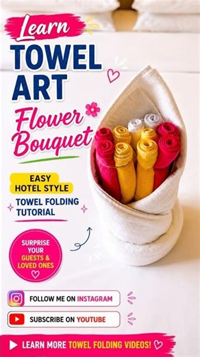 Learn Beautiful Towel Art Flower Bouquet 🌸 Easy Towel Folding