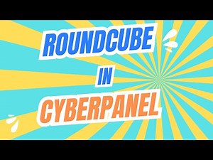 How to install and access Roundcube from CyberPanel