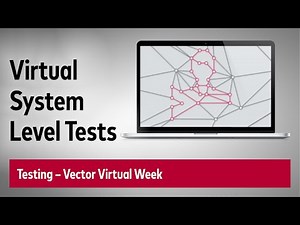 System Level Tests in Virtual Environments With Vector CANoe4SW