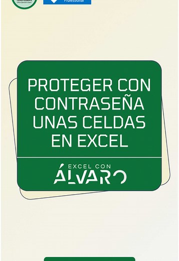 Protege tus rangos en Excel con contraseñas