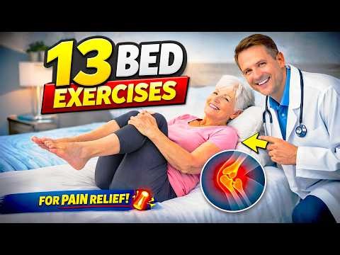 13 Bed Exercises for Seniors to Relieve Joint Pain (Do This Every Morning!)