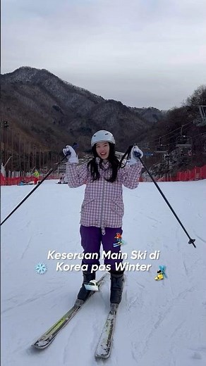 KESERUAN MAIN SKI DI KOREA PAS WINTER ⛷️❄️🎿