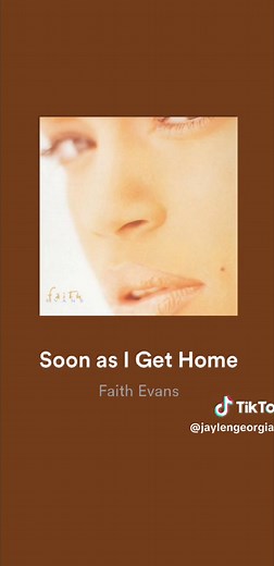 Faith Evans - Soon As I Get Home | Full Lyrics