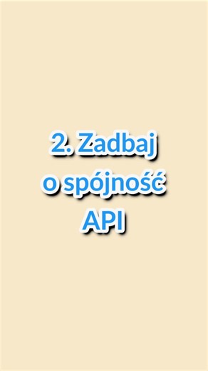 Zadbaj o spójność API #projektowanie #API #rest #porady #programowanie #tech #software_potion