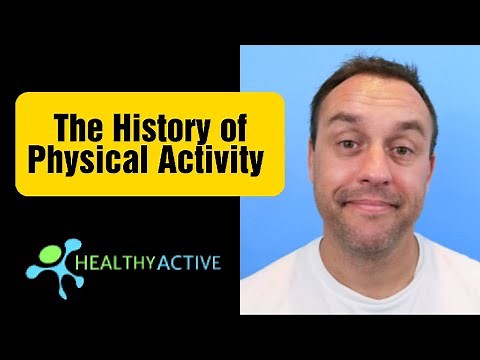The History of Physical Activity
