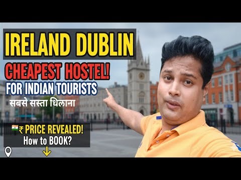DUBLIN IRELAND: Cheapest Hostel for Indian Tourists! 🇮🇳 ₹ Prices Revealed & How to Book?