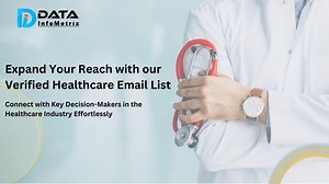 HEALTHCARE EMAIL LIST - Expand Your Reach with our Verified Healthcare Email List - SlideServe
