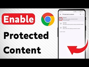 How To Enable Protected Content in Google Chrome (Updated)