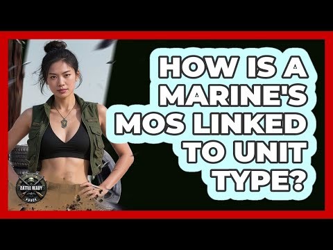 How Is a Marine's MOS Linked to Unit Type?