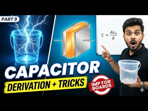Capacitor Dielectrics Parallel Plate Capacitor | Electrostatic Potential Part 9 | Class 12 Physics