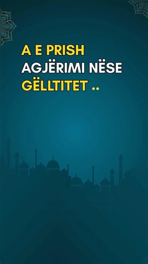 A prishet agjërimi nëse gëlltitet #agjerim #ramazan
