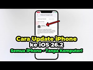 Cara Update iPhone ke iOS 26.2 (Tanpa Komputer) - 11, 12, 13, 14, 15, 16, 17, Air, SE 2/3