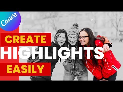 Create Highlights Easily in Canva