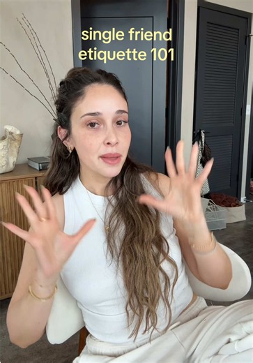 common sense etiquette for how to treat your single friends 101!!!!!! | Proper Manner Etiquette