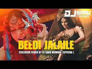 Beedi Jalaile ( Remix ) Dj Sanu Mumbai ( Official ) | Omkara | Ajay Devgan, Saif Ali Khan |