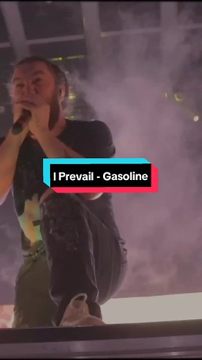 I Prevail Gasoline Lyrics Video Concert
