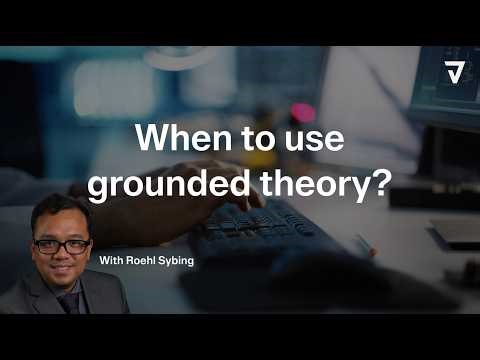 When to use grounded theory | Qualitative research explained