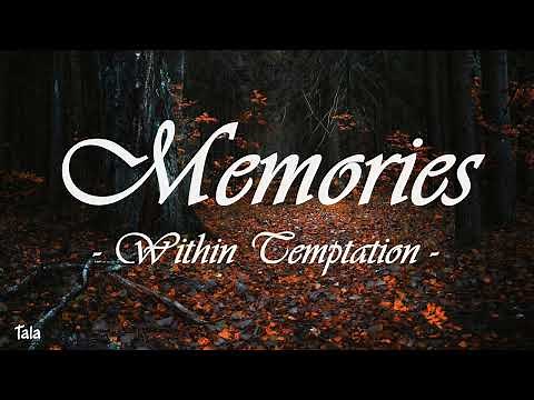 Within Temptation - Memories (Lyrics)