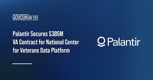 VA Awards $385M NCVAS Platform Contract to Palantir