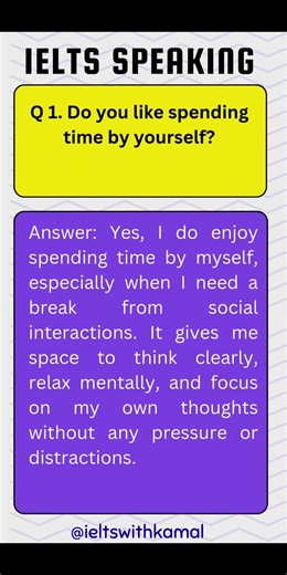 IELTS Speaking Part 1: Intro Questions about Sending time by yourself with Answers | Part 1 #shorts