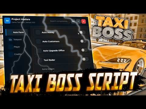 Taxi Boss scripts – NO KEY (INF Money)