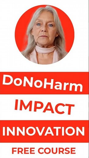 Do No Harm Impact for Investible Impact Innovation (Free course)
