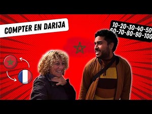 8 - APPRENDRE A COMPTER EN DIALECTE MAROCAIN de 10 au 100 (darija)