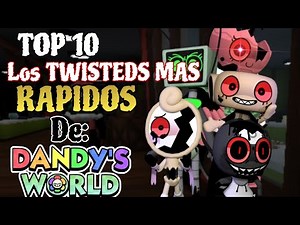 TOP 10 Los Twsiteds MAS RAPIDOS DE DANDYS WORLD! | Dandys world Roblox #roblox #dandysworld