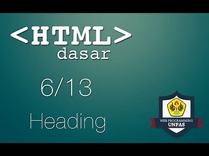HTML Dasar : Heading (6/13)