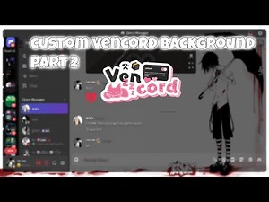 How To Make Custom Discord Backgrounds | Vencord 2025😁🐶