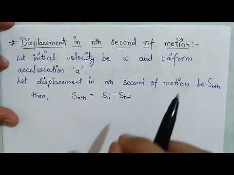 Displacement in nth second of motion, kinematics,class 11 physics