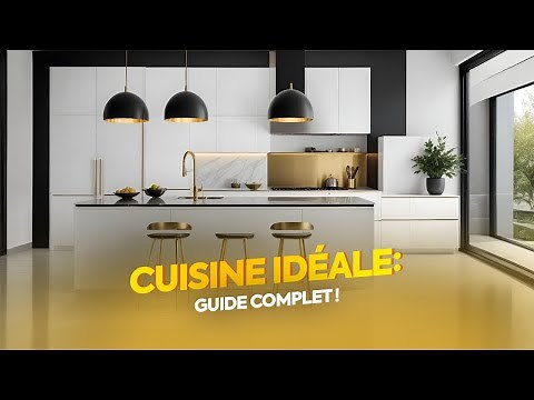 Comment aménager une cuisine ? : Optimisation et esthétique